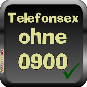 Telefonsex live ohne 0900