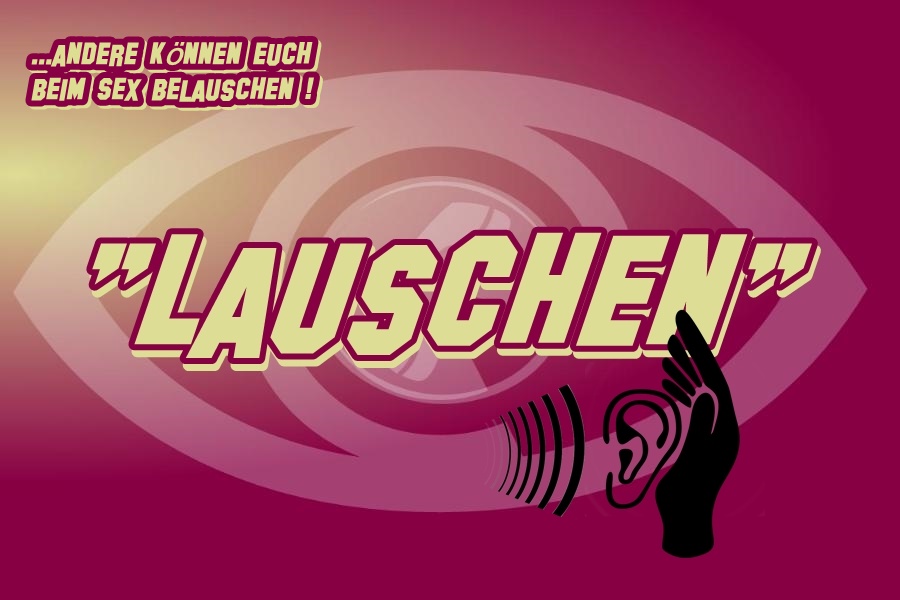 ...lass Dich belauschen
